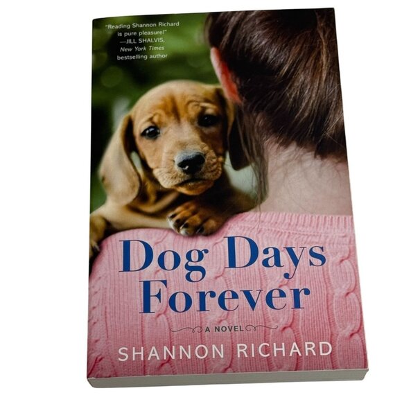 Dog Days Forever by Shannon Richard | Paperback First Edition - Picture 1 of 5